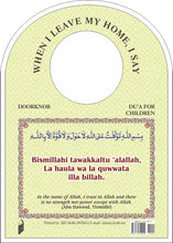 Load image into Gallery viewer, Door Knob (Enter and Leave Home duas) (English/Arabic)