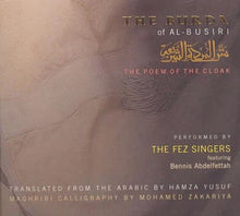 Load image into Gallery viewer, The Burda of al-Busiri: The Poem of The Cloak (Book and 3 CD Set)