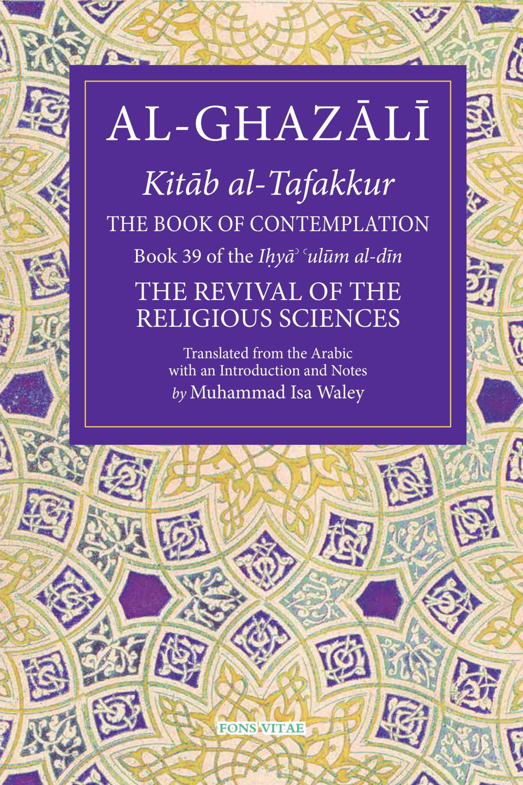 Al-Ghazali: The Book of Contemplation