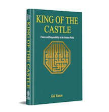 Load image into Gallery viewer, King of the Castle: Choice and Responsibility in the Modern World
