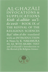 Al-Ghazali on Invocations and Supplications