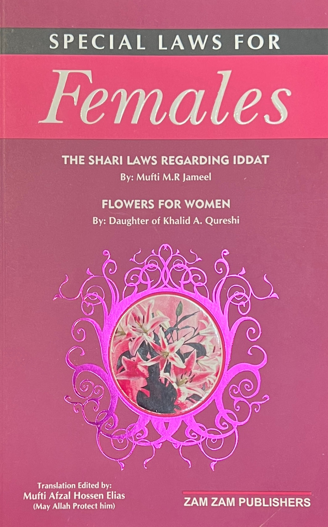 Special Laws for Females & Flowers For Women,Shari Laws on Iddat