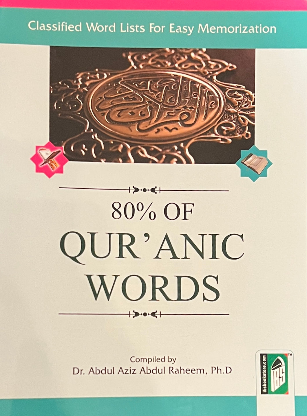 80% OF QUR'ANIC WORDS: Classified word lists for easy memorisation
