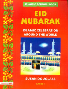 Islamic School Book Grade 1: Eid Mubarak