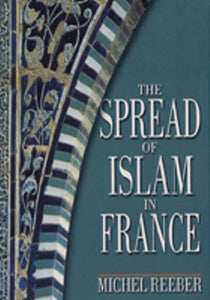 The Spread of Islam in France