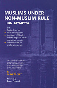 Ibn Taymiyya : Muslims under Non-Muslim Rule
