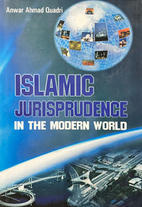 Islamic Jurisprudence in the Modern World