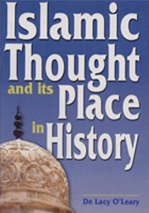 Islamic Thought and its Place in History