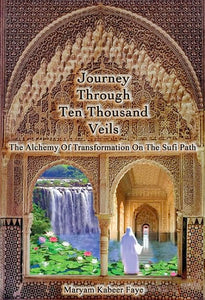 Journey Through Ten Thousand Veils