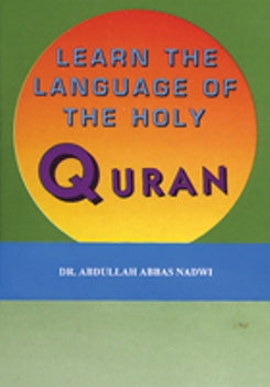 Learn the Language of the Holy Quran