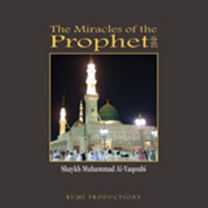 The Miracles of the Prophet (pbuh) CD