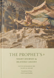 The Prophet's Night Journey and Heavenly Ascent