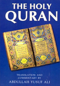 The Holy Quran : Text, Translation & Commentary