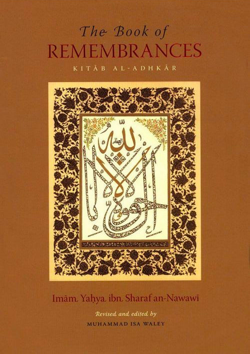 The Book Of Remembrances [Kitab al-Adhkar]