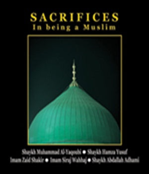 Sacrifices in Being a Muslim- CD set 