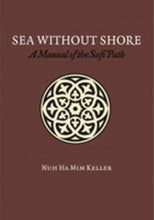 Load image into Gallery viewer, Sea Without Shore A Manual of the Sufi Path
