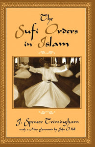 The Sufi Orders in Islam
