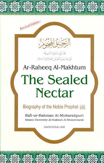 The Sealed Nectar - Al Raheeq al-Makhtum