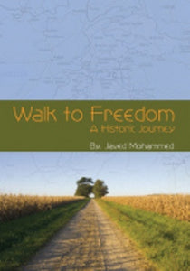 Walk to Freedom - A Historic Journey