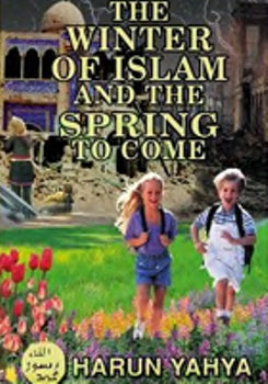 The Winter of Islam and the Spring to Come