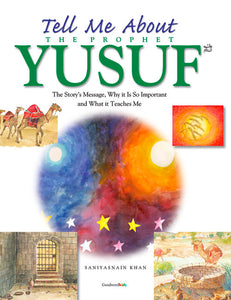 Tell Me About Prophet Yusuf